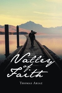bokomslag Valley of Faith