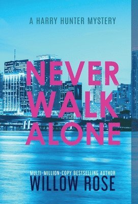 Never Walk Alone 1