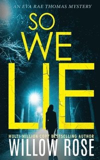 bokomslag So We Lie