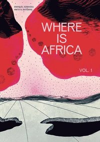 bokomslag Where Is Africa