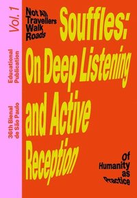 bokomslag Souffles: On Deep Listening and Active Reception