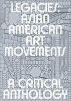 Howie Chen, Howie Chen - Legacies: Asian American Art Movements, Häftad