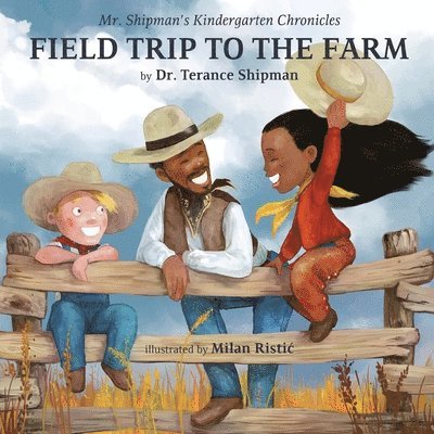 Mr. Shipman's Kindergarten Chronicles Field Trip to the Farm 1