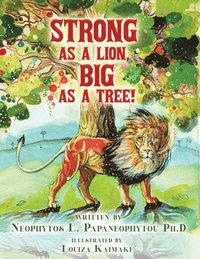 bokomslag Strong As A Lion, Big As A Tree!