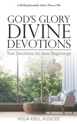 bokomslag God's Glory Divine Devotions