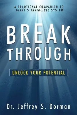 Jeffrey S Dorman - Breakthrough, Häftad. Tillgänglighet: Lägg i varukorg