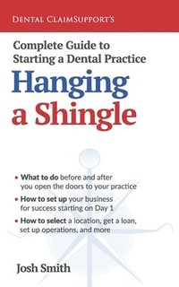 bokomslag Complete Guide to Starting a Dental Practice