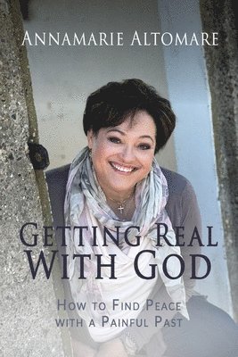 Getting Real with God