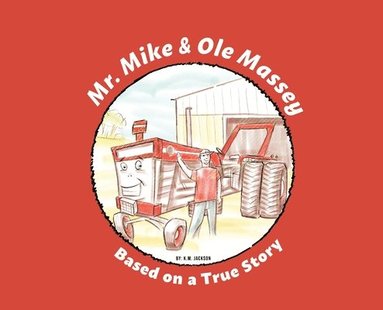 bokomslag Mr. Mike and Ole Massey