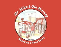 bokomslag Mr. Mike and Ole Massey