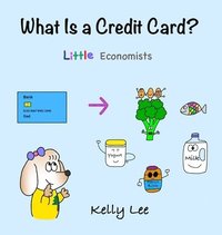 bokomslag What Is a Credit Card?