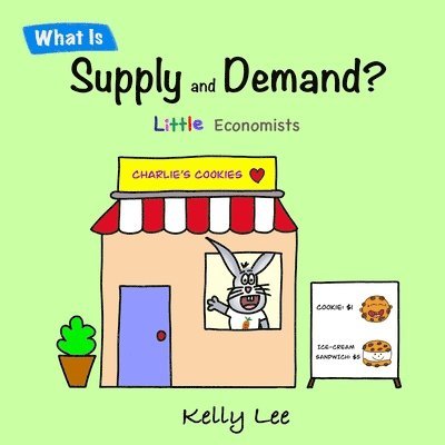 What Is Supply and Demand? 1