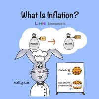 bokomslag What Is Inflation?