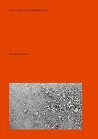 Mary Ellen Carroll, Karen Kelly, Rebecca Matalon, Barbara Schroeder - Mary Ellen Carroll: How To Talk Dirty and Influence People, Inbunden