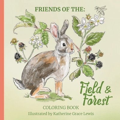 Friends of the Field and Forest Coloring Book 1