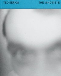 bokomslag Ted Serios: The Mind's Eye