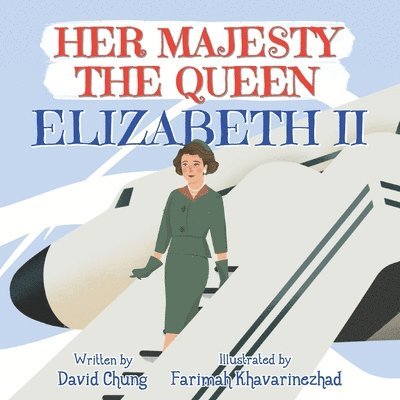 Her Majesty the Queen 1