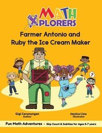 bokomslag Farmer Antonio and Ruby the Ice Cream Maker