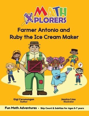 Farmer Antonio and Ruby the Ice Cream Maker 1