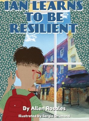 Ian Learns to Be Resilient 1