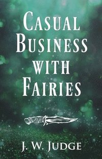 bokomslag Casual Business with Fairies