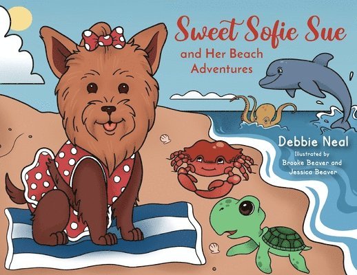 Sweet Sofie Sue and Her Beach Adventures 1