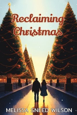 Reclaiming Christmas 1