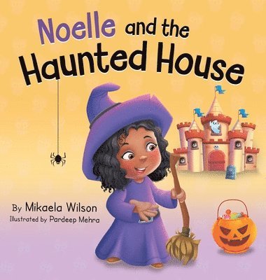 Noelle and the Haunted House 1