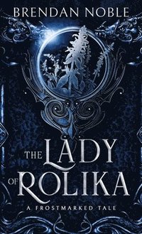 bokomslag The Lady of Rolika