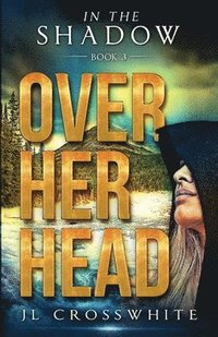 bokomslag Over Her Head