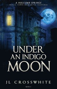 bokomslag Under an Indigo Moon