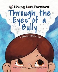 bokomslag Through the Eyes of a Bully