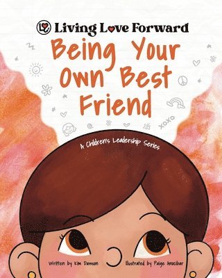 Being Your Own Best Friend 1