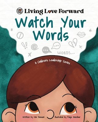 Dawson, Paige Anocibar - Watch Your Words, Häftad