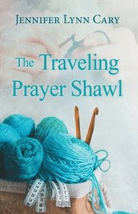 bokomslag The Traveling Prayer Shawl