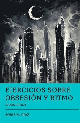 bokomslag Ejercicios Sobre Obsesión y Ritmo