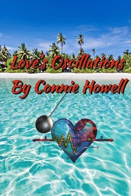 Love's Oscillations 1