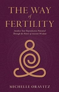 bokomslag The Way of Fertility
