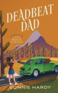 bokomslag Deadbeat Dad