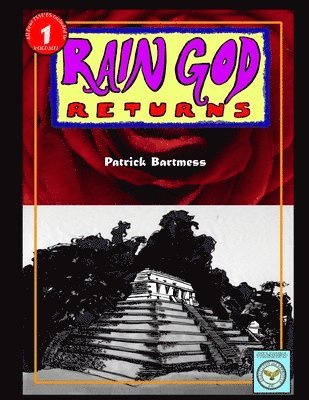 Rain God Returns: A Graphic Novel 1