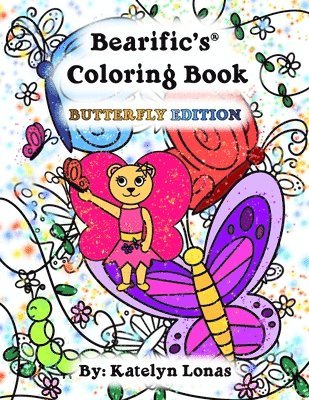 Bearific's(R) Coloring Book: Butterfly Edition 1