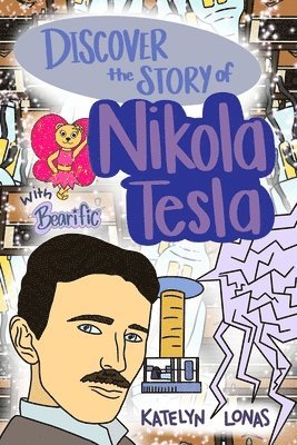 bokomslag Discover the Story of Nikola Tesla with Bearific(R)