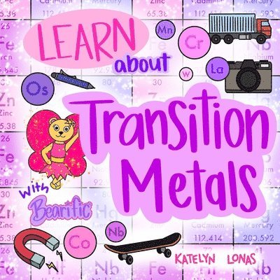 Learn about Transition Metals With Bearific(R) 1