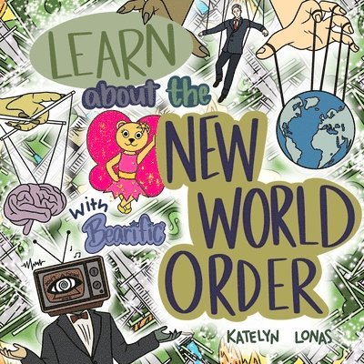 Learn about the New World Order with Bearific(R) 1