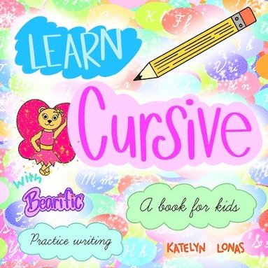 bokomslag Learn Cursive with Bearific(R) A book for kids Practice Writing
