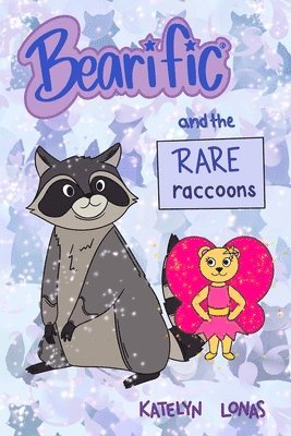 bokomslag Bearific(R) and the Rare Raccoons