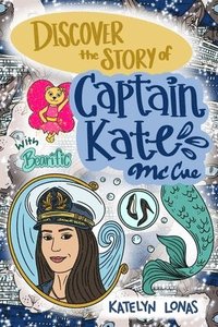 bokomslag Discover the Story of Captain Kate McCue with Bearific