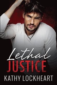 bokomslag Lethal Justice