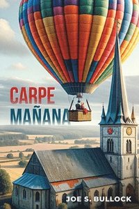 bokomslag Carpe Manana
