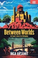 bokomslag Between Worlds